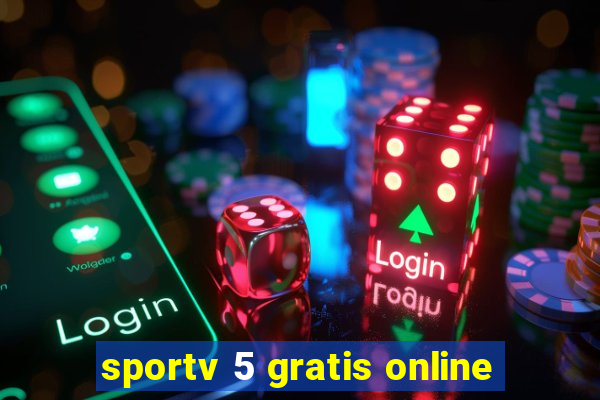 sportv 5 gratis online